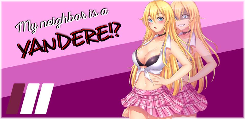 [H-GAME] My Neighbor is a Yandere!? English & Español