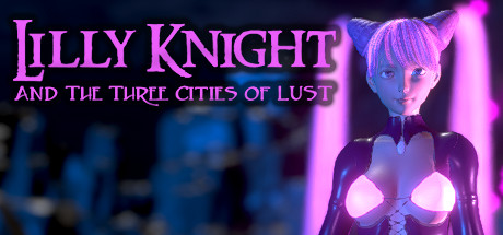 [H-GAME] Lilly Knight and the Three Cities of Lust Uncensored English + Google Translate